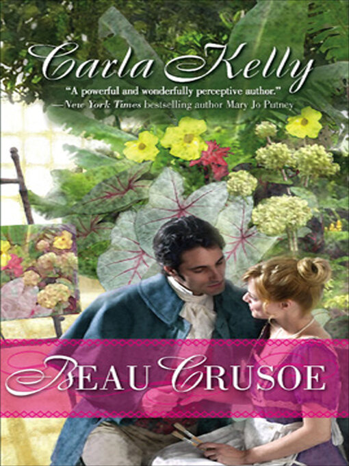 Title details for Beau Crusoe by Carla Kelly - Available